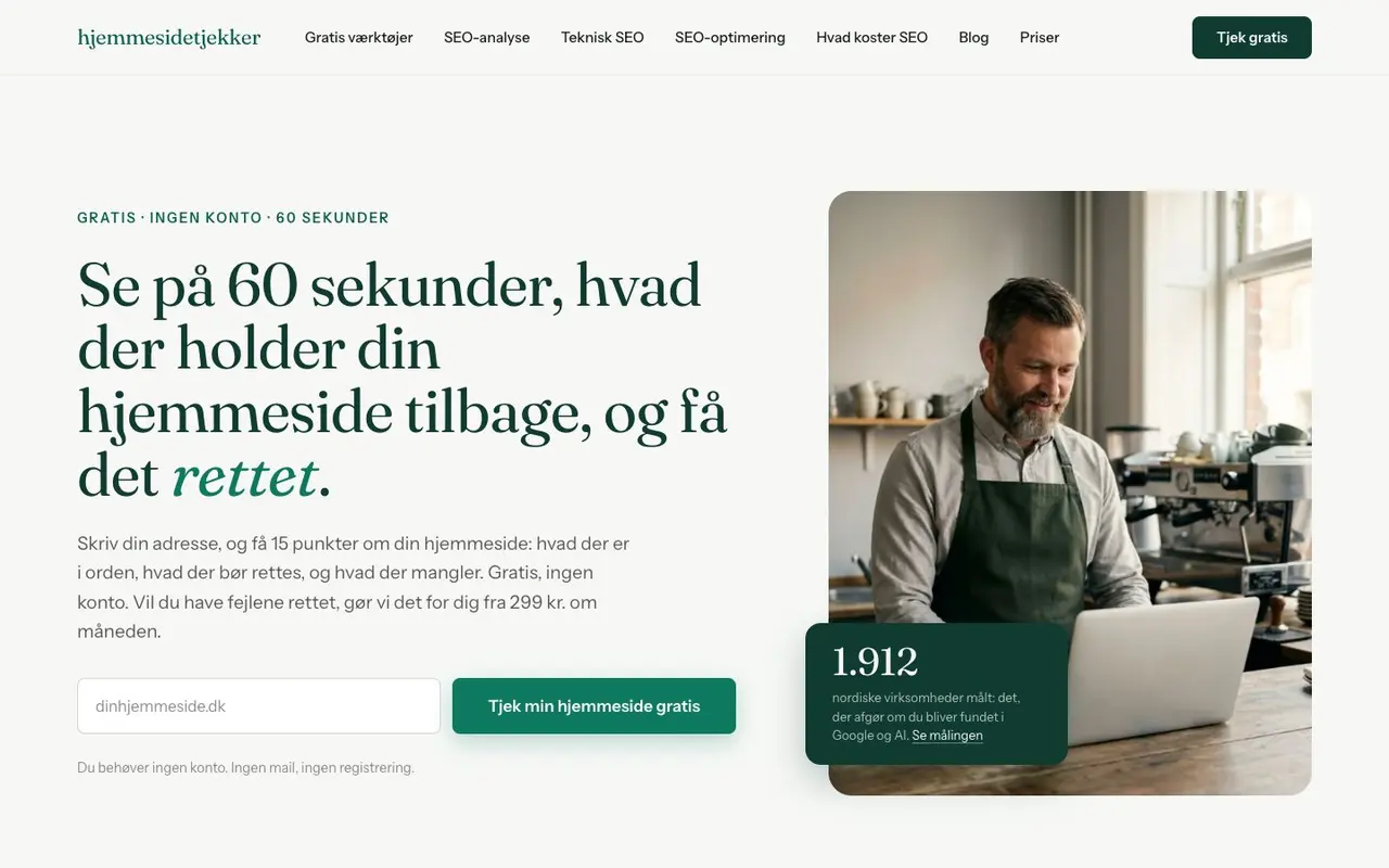 Hjemmesidetjekker — Se på 60 sekunder, hvad der holder din hjemmeside tilbage — og få det rettet.